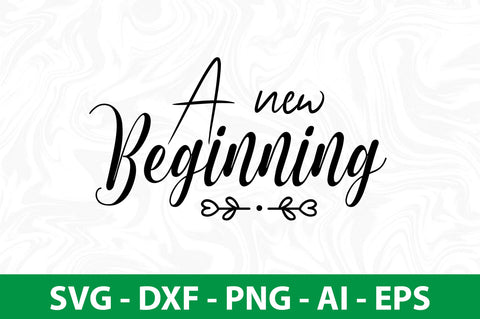 A new beginning svg SVG nirmal108roy 
