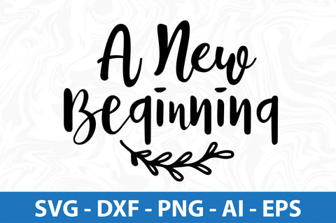 A new beginning svg SVG orpitasn 