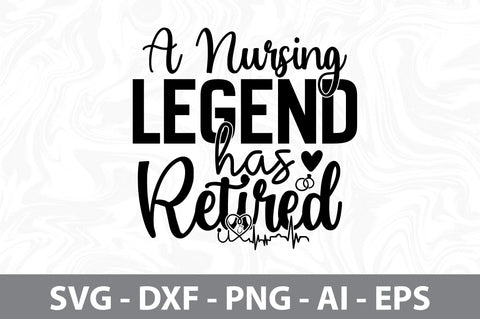a nursing legend has retired svg SVG nirmal108roy 