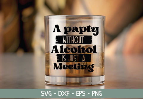 a party without alcohol is just a meeting SVG md faruk hossain 