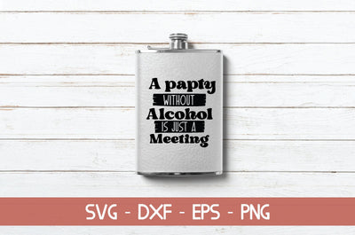 a party without alcohol is just a meeting SVG md faruk hossain 