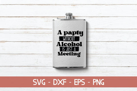 a party without alcohol is just a meeting SVG md faruk hossain 
