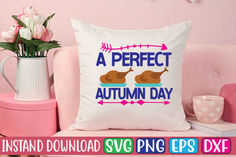 A Perfect Autumn Day SVG Cut File SVGs, Quotes and Sayings, Food & Drink, Holiday,On Sale, SVG Studio Innate 