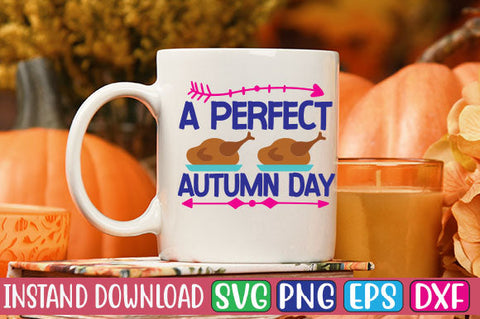 A Perfect Autumn Day SVG Cut File SVGs, Quotes and Sayings, Food & Drink, Holiday,On Sale, SVG Studio Innate 