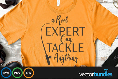 A reel expert can tackle anything quote svg SVG vectorbundles 