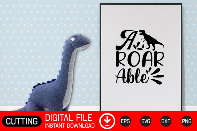 A Roar Able SVG CraftlabSvg29 