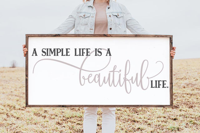A Simple Life Is A Beautiful Life SVG So Fontsy Design Shop 