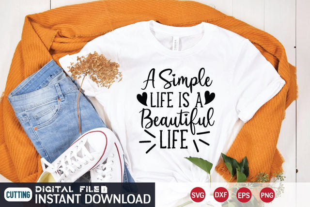 A Simple Life is A Beautiful Life svg SVG designer krishna 