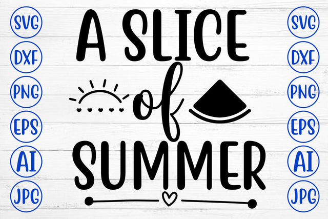 A Slice Of Summer SVG Cut File SVG Syaman 