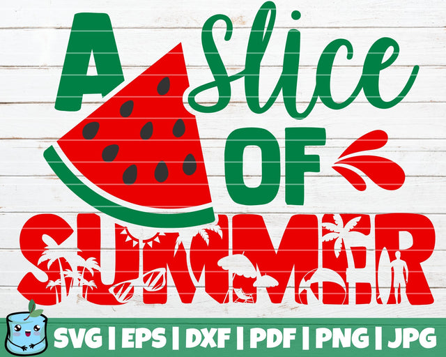 A Slice Of Summer SVG MintyMarshmallows 