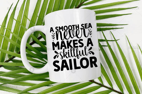 A smooth sea never makes a SVG SVG Regulrcrative 