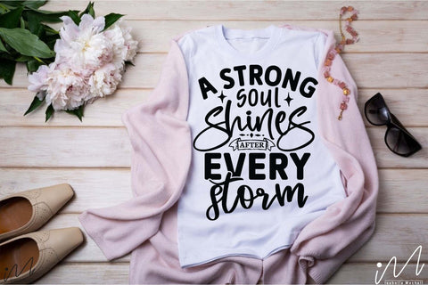 A strong soul shines after every storm svg, Bible svg, Storm t shirt svg, Bible verse cricut, Faith t shirt, Jesus t shirt svg, God cut file SVG Isabella Machell 