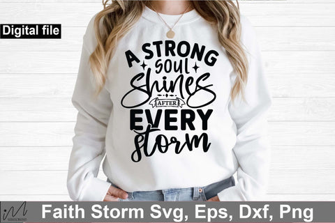 A strong soul shines after every storm svg, Bible svg, Storm t shirt svg, Bible verse cricut, Faith t shirt, Jesus t shirt svg, God cut file SVG Isabella Machell 