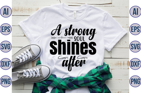 A strong soul shines after svg SVG orpitasn 