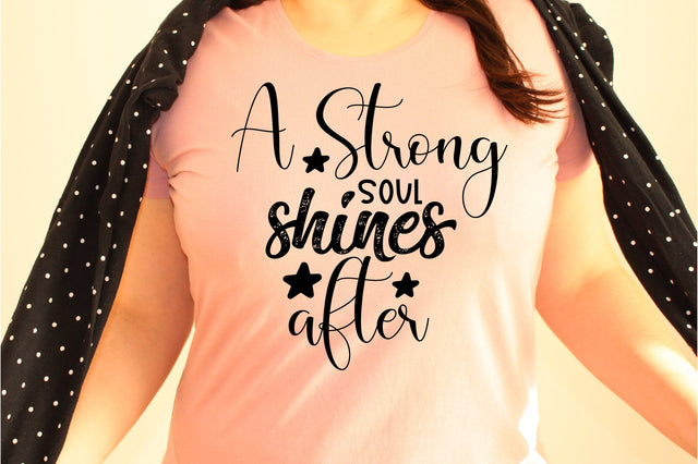 A strong soul shines after svg SVG orpitasn 