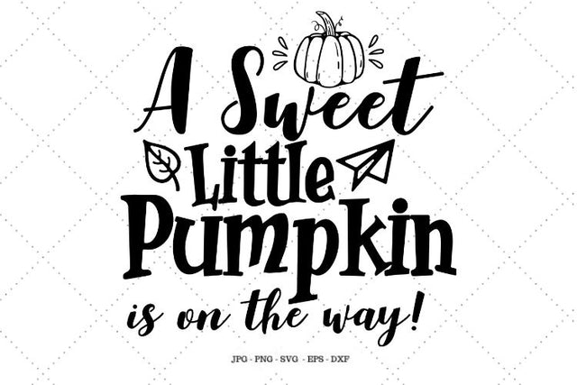 A Sweet Little Pumpkin Is On The Way SVG, Pumpkin SVG, New Baby Gift, Baby Girl Gift, Baby Shower Gift, Fall Baby Shower SVG SVG Digital Designer 
