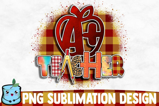 A+ Teacher Sublimation Design Sublimation MintyMarshmallows 