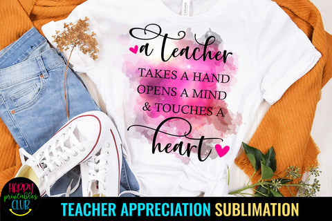 A Teacher Takes a Hand I Teacher Appreciation Sublimation Sublimation Happy Printables Club 