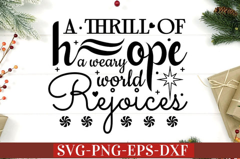 A thrill of hope a weary world rejoices SVG SVG DESIGNISTIC 