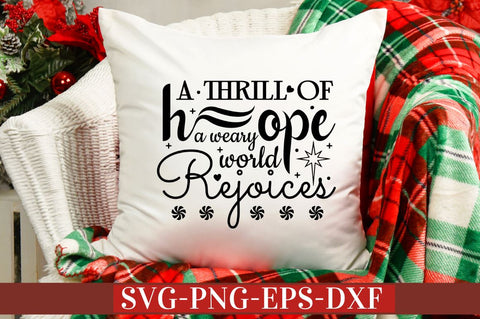 A thrill of hope a weary world rejoices SVG SVG DESIGNISTIC 