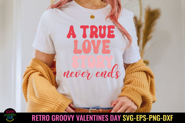A True Love Story I Groovy Valentines Day SVG I Valentines SVG Happy Printables Club 