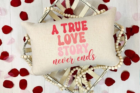 A True Love Story I Groovy Valentines Day SVG I Valentines SVG Happy Printables Club 