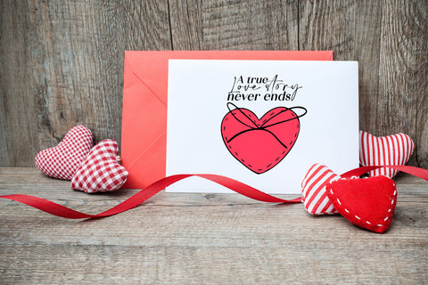 A true love story never ends - Valentines day quote svg SVG LuckyTurtleArt 