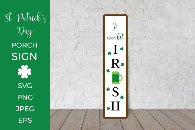 A wee bit Irish. St. Patricks Day Porch Sign SVG SVG LaBelezoka 