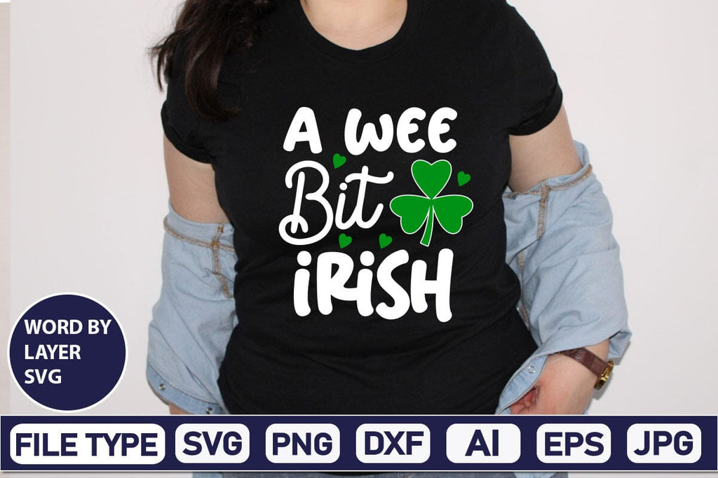 Wee Bit Lettering A Wee Bit Irish SVG Design SVG Design SVGs,Quotes and Sayings,Food ...