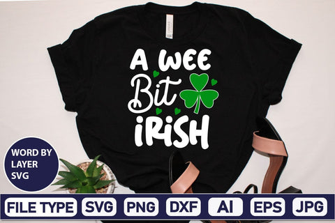 A Wee Bit Irish SVG Design SVG Design SVGs,Quotes and Sayings,Food & Drink,On Sale, Print & Cut SVG DesignPlante 503 