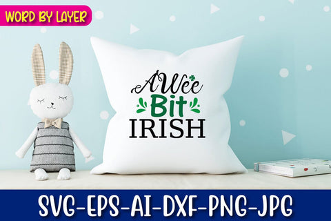 A Wee Bit Irish Svg SVG Blessedprint 