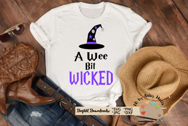 A Wee Bit Wicked svg - Halloween svg cut file witch hat svg - Wicked Broadway Musical Witch svg dxf file SVG The Artsy Spot 