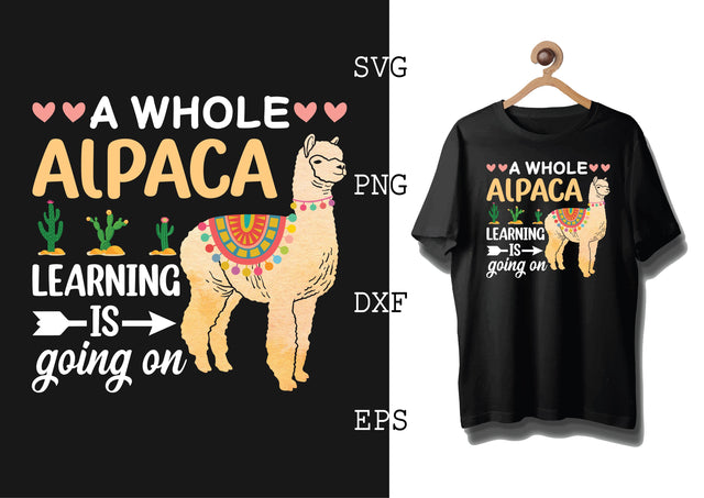 A Whole Alpaca Learning is Going on Svg, Alpaca Svg, Cute Llama Svg, Girl Llama, Svg SVG DesignTShirt 