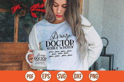 A wise Doctor Once Wrote SVG SVG shah alam 