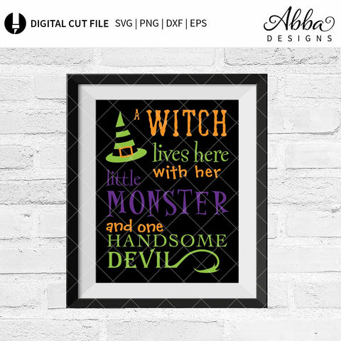 A Witch Lives Here With Her Little Monster SVG Abba Designs 