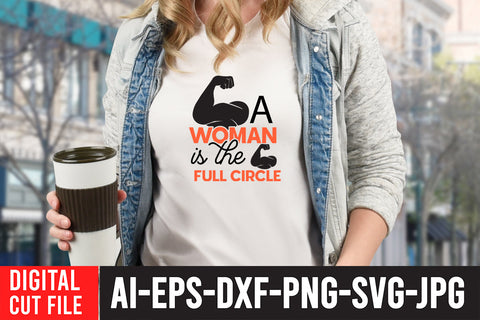 A Woman is The Full Circle SVG Cut File SVG BlackCatsMedia 