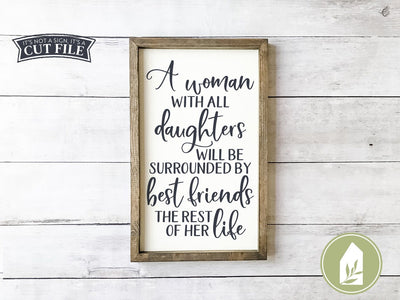 A Woman with all Daughters SVG | Mother's Day SVG | Farmhouse Sign Design SVG LilleJuniper 