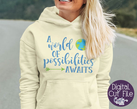 A World Of Possibilities Awaits - Adventure Svg SVG Crafty Mama Studios 