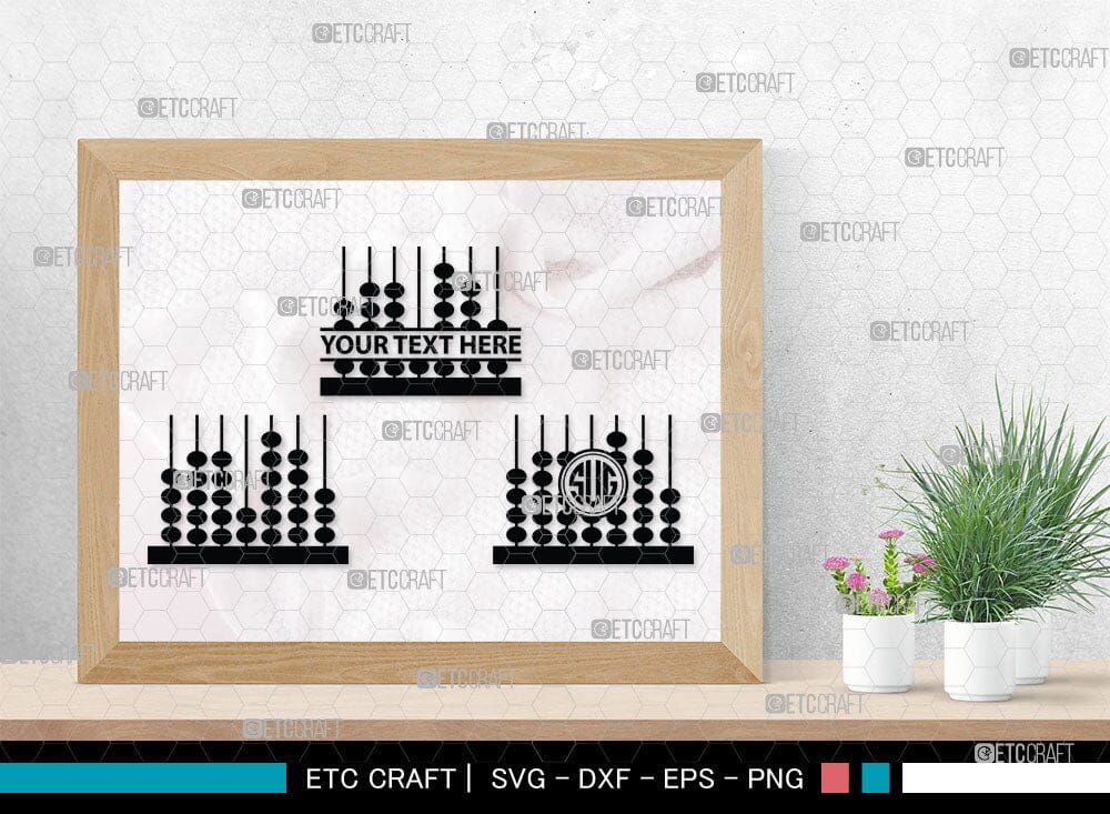 Abacus Monogram, Abacus Silhouette, Abacus SVG Cut Files, Mathematics ...