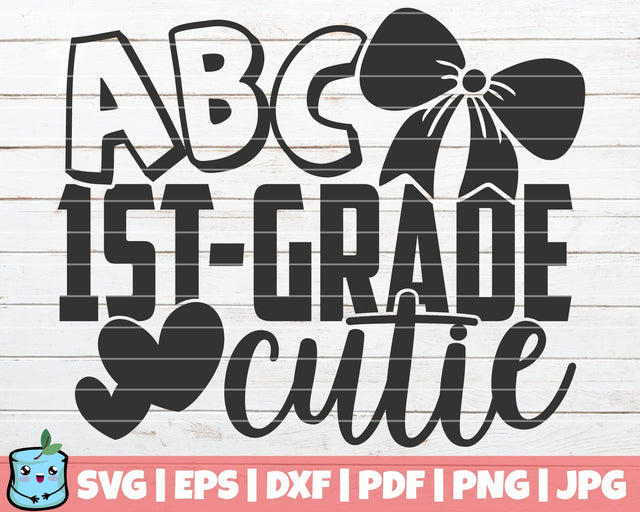 ABC 1st Grade Cutie SVG MintyMarshmallows 