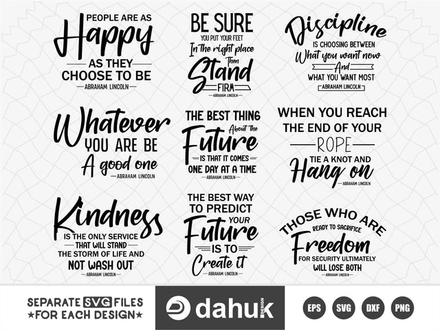 Abraham Lincoln Quotes SVG, Abraham Lincoln SVG, Inspirational Quotes, Motivational Quotes SVG, Positive Quotes SVG SVG dahukdesign 