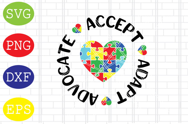 Accept Adapt Advocate Svg, Autism Puzzle Svg, Autism Love Svg, Png, Eps, Dxf Files SVG DigitalSvgFiles 