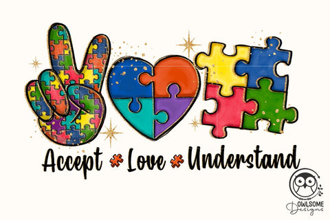 Accept Love Understand Autism PNG Sublimation Owlsome.Designs 