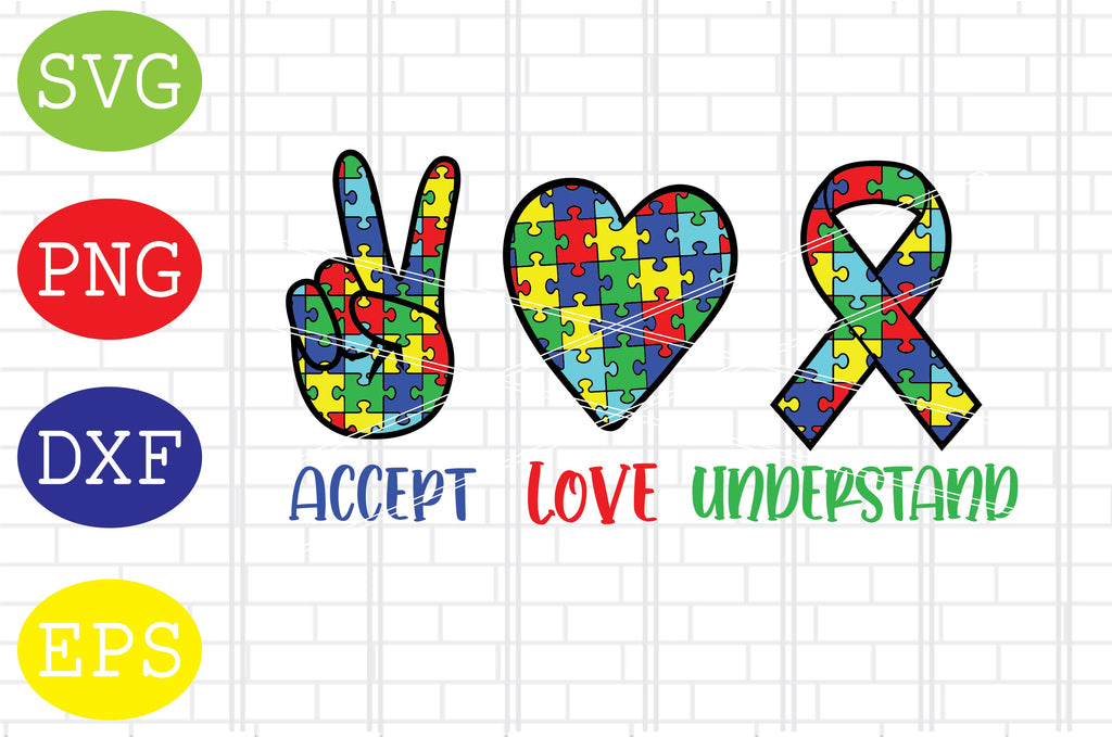 Accept Love Understand Svg, Autism Puzzle Svg, Autism Love Svg, Png ...