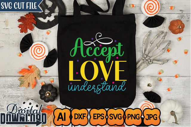 Accept Love Understand,SVGs,Quotes and Sayings,Food & Drink,On Sale, Print & Cut SVG Newmockups 