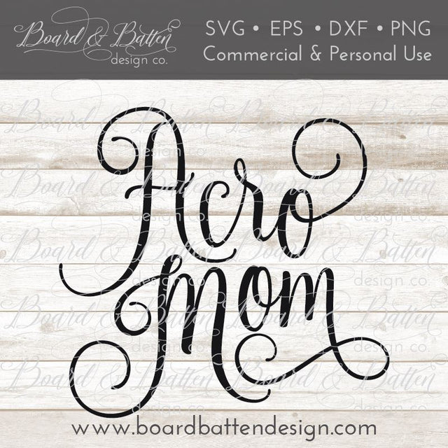 Acro Mom SVG Board & Batten Design Co 