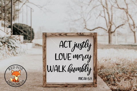 Act Justly Love Mercy Walk Humbly - Scripture SVG, Farmhouse Sign SVG RedFoxDesignsUS 