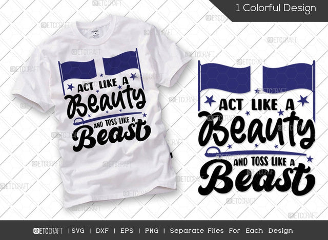 Act Like A Beauty And Toss Like A Beast SVG Cut File | Color Guard Svg | Color Guard Rifle Svg | Band Family Svg | Color Guard Flag Svg | Winter Guard Svg | Color Guard Quote SVG ETC Craft 