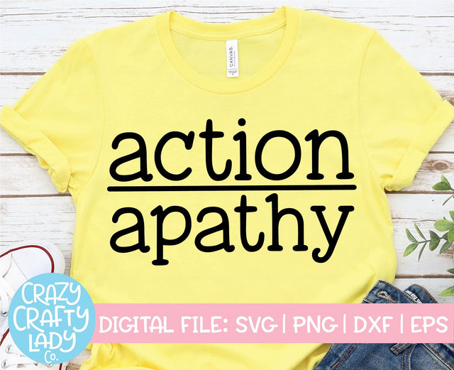 Action Over Apathy | Inspirational Quote SVG Cut File SVG Crazy Crafty Lady Co. 