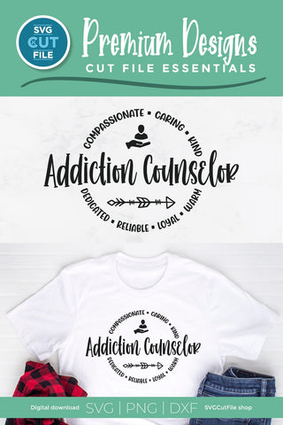 Addiction Counselor SVG Round Circle for Men or Women SVG SVG Cut File 